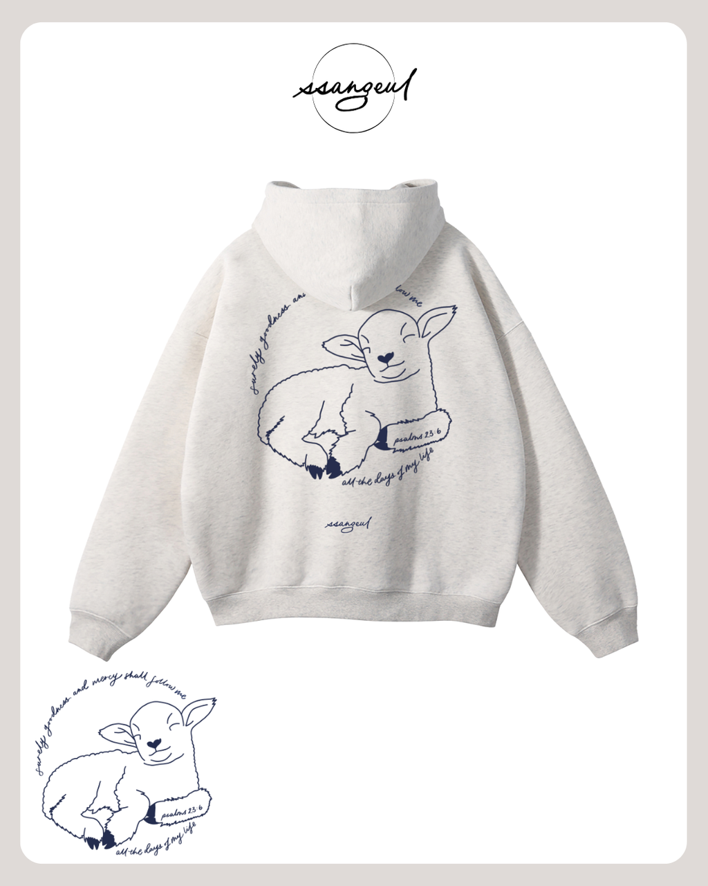 Surely Goodness and Mercy | Psalms 23:6 - Oversized Hoodie (White & Greys)