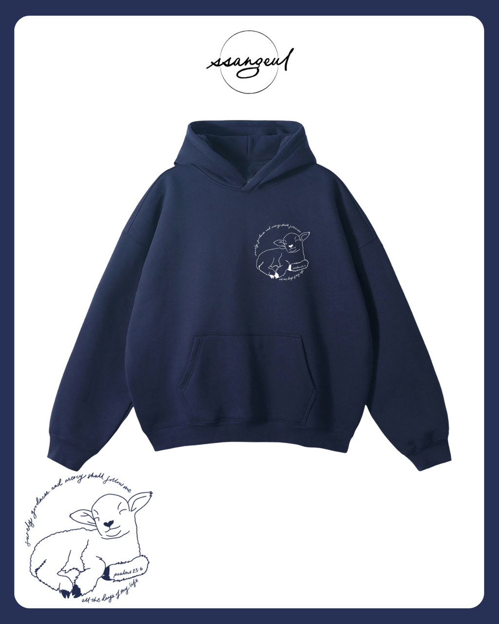 Surely Goodness and Mercy | Psalms 23:6 - Oversized Hoodies