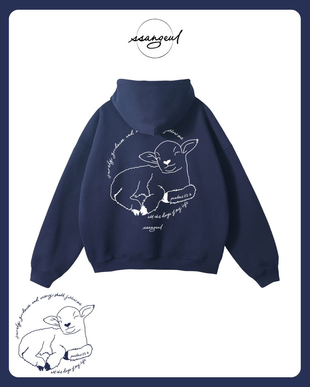 Surely Goodness and Mercy | Psalms 23:6 - Oversized Hoodies