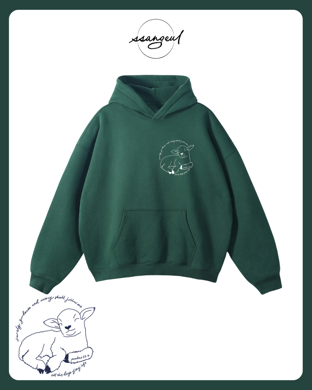 Surely Goodness and Mercy | Psalms 23:6 - Oversized Hoodies