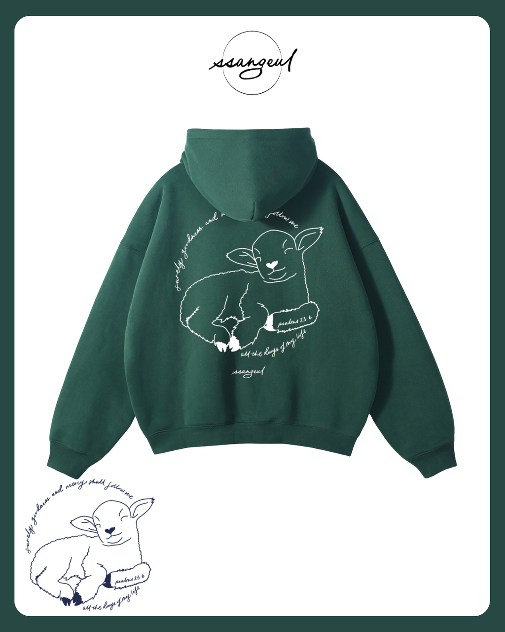 Surely Goodness and Mercy | Psalms 23:6 - Oversized Hoodies