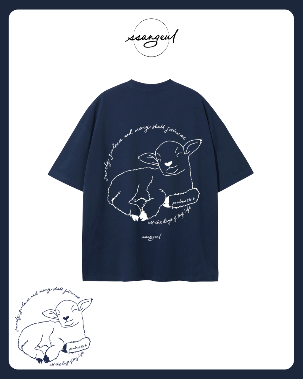 Surely Goodness & Mercy Will Follow Me | Psalm 23:6 - Unisex Pure Cotton T-Shirt