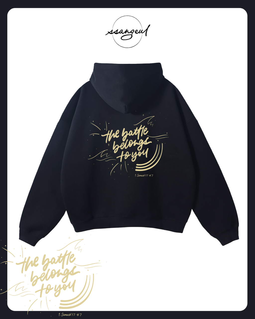 The Battle Belongs To You | 1 Samuel 17:47 - Oversized Hoodie