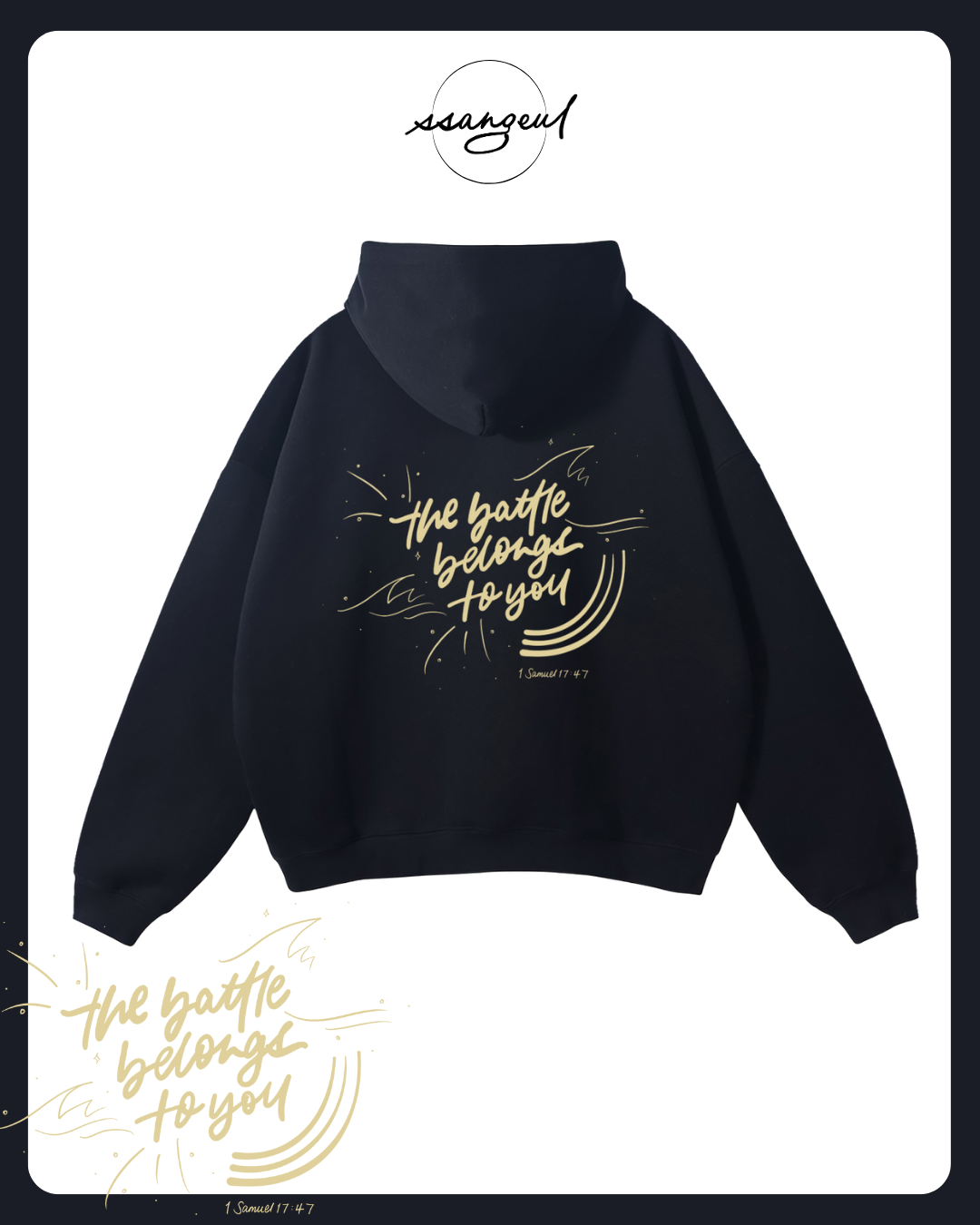 The Battle Belongs To You 1 Samuel 17:47 - Oversized Hoodie
