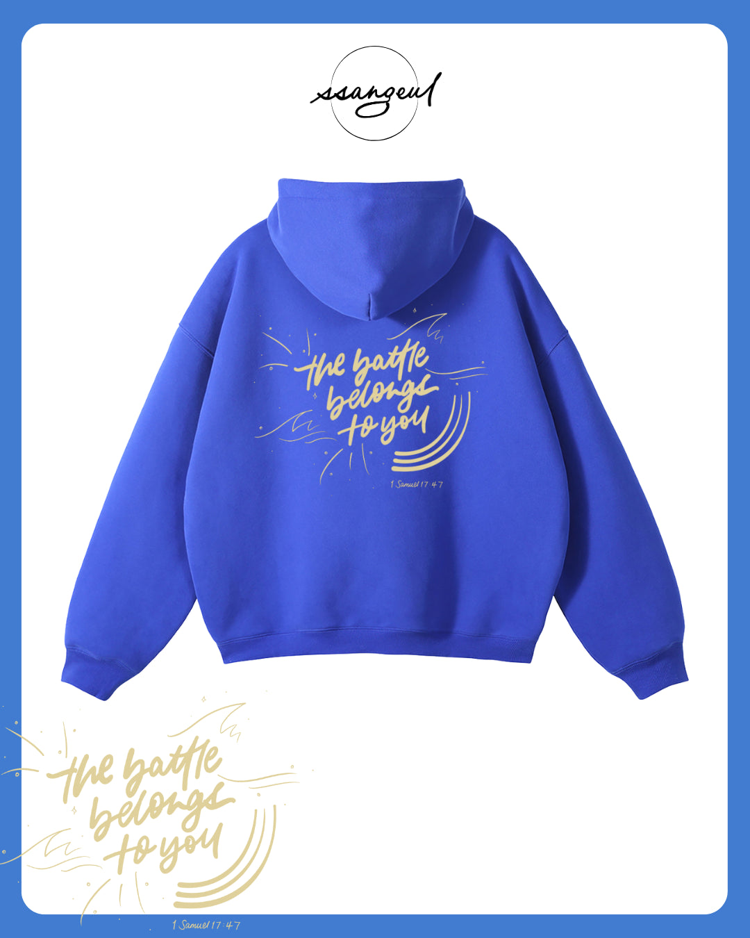 The Battle Belongs To You | 1 Samuel 17:47 - Oversized Hoodie