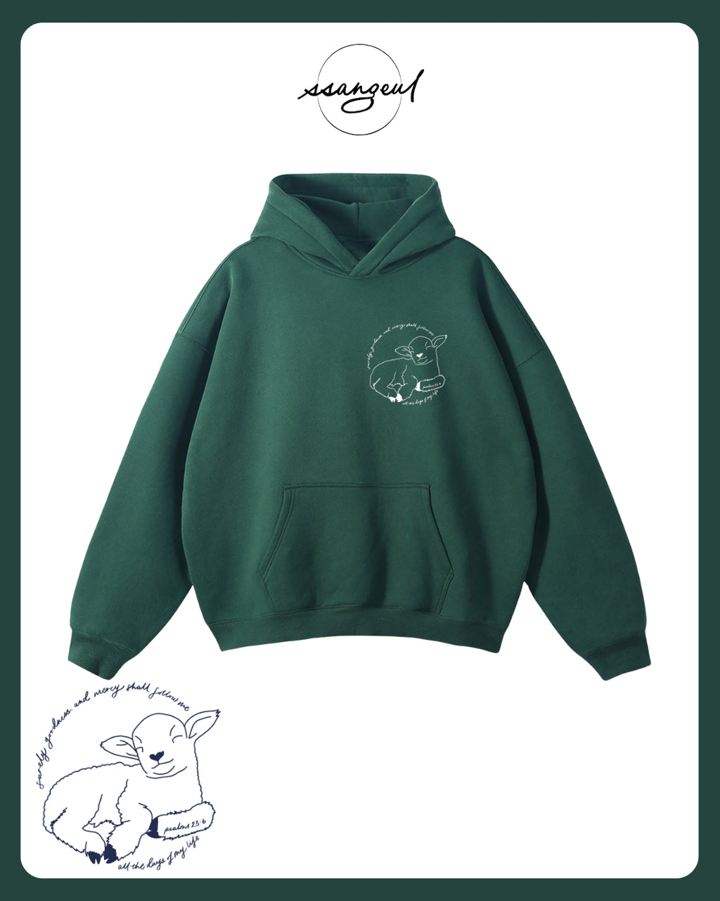 Surely Goodness and Mercy | Psalms 23:6 - Oversized Hoodies