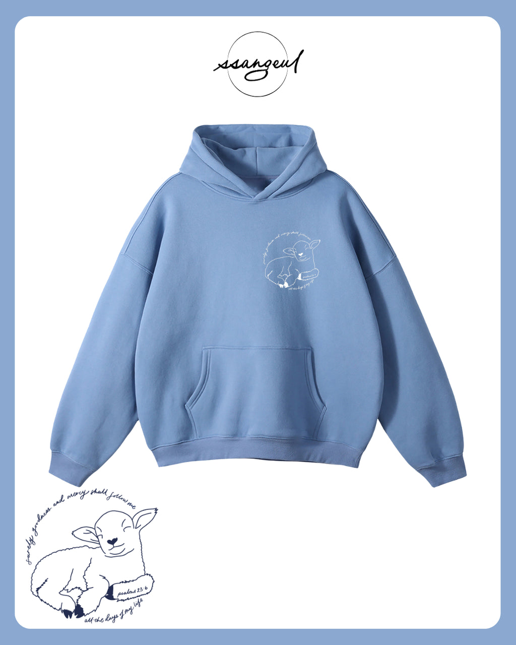 Surely Goodness and Mercy | Psalms 23:6 - Oversized Hoodies